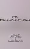 PMS - Premenstrual Syndrome