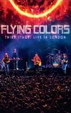 Flying Colors : Third Stage - Live in London