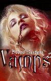 Vamps 2: Blood Sisters