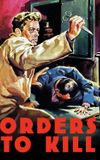 Orders to Kill