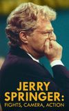 Jerry Springer: Fights, Camera, Action