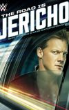 The Road is Jericho: Epic Stories and Rare Matches from Y2J