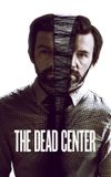 The Dead Center