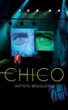 Chico: Brazilian Artist