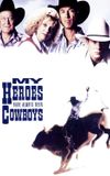 My Heroes Have Always Been Cowboys