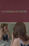 La Femme au foyer