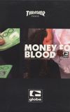 Money for Blood