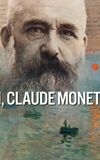 I, Claude Monet