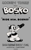 Ride Him, Bosko