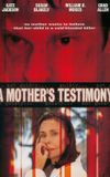 A Mother's Testimony