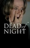 Dead of Night: A Woman Sobbing