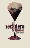 El secadero de iguanas