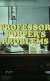 Professor Popper's Problems