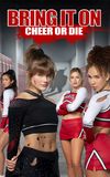 Bring It On: Cheer Or Die