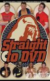 PWG: Straight To DVD