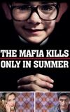 The Mafia Kills Only in Summer