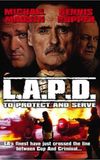 L.A.P.D.: To Protect And To Serve