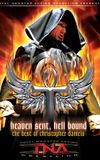 The Best of Christopher Daniels: Heaven Sent, Hell Bound