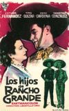 Los hijos de Rancho Grande