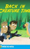 Wild Kratts: Back in Creature Time