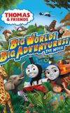 Thomas & Friends: Big World! Big Adventures! The Movie