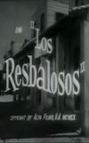 Los resbalosos