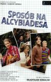 Sposób na Alcybiadesa