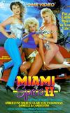 Miami Spice II