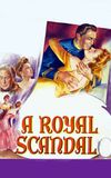 A Royal Scandal