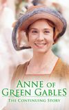 Anne of Green Gables: The Continuing Story