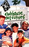 Clubhouse Detectives