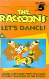 The Raccoons: Let's Dance!