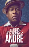 The Gospel According to André