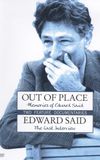 Out of Place: Memories of Edward Said