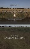 Artefact #5: Swandown – Culled from a Waterbound Journey from Hastings to Hackney