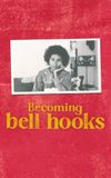 Becoming bell hooks