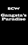 ECW Gangsta's Paradise