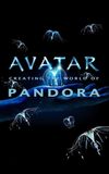 Avatar: Creating the World of Pandora