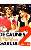 De Caunes-Garcia - Le meilleur de Nulle part ailleurs 2 ... suite et fin !