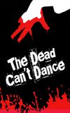 The Dead Can't Dance