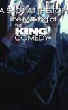 A Shot at the Top: The Making of 'The King of Comedy'