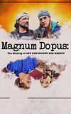 Magnum Dopus: The Making of Jay and Silent Bob Reboot