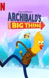 Archibald's Next Big Thing