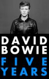 David Bowie: Five Years