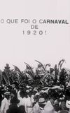 What Was the Carnival of 1920!