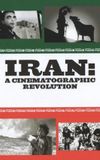 Iran: A Cinematographic Revolution