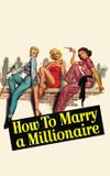 How to Marry a Millionaire