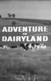 Adventure in Dairyland