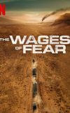 The Wages of Fear