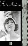 Asta Nielsen: A Great Artist